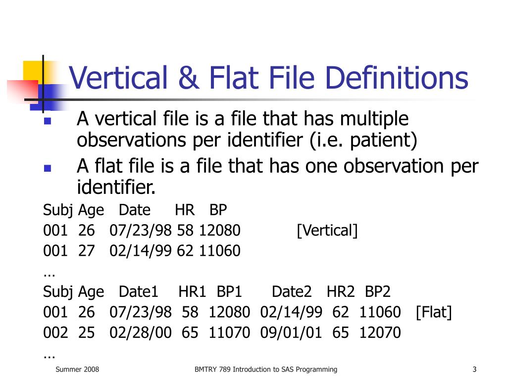 PPT BMTRY 789 Lecture 4 Construction of Flat Files from vertical