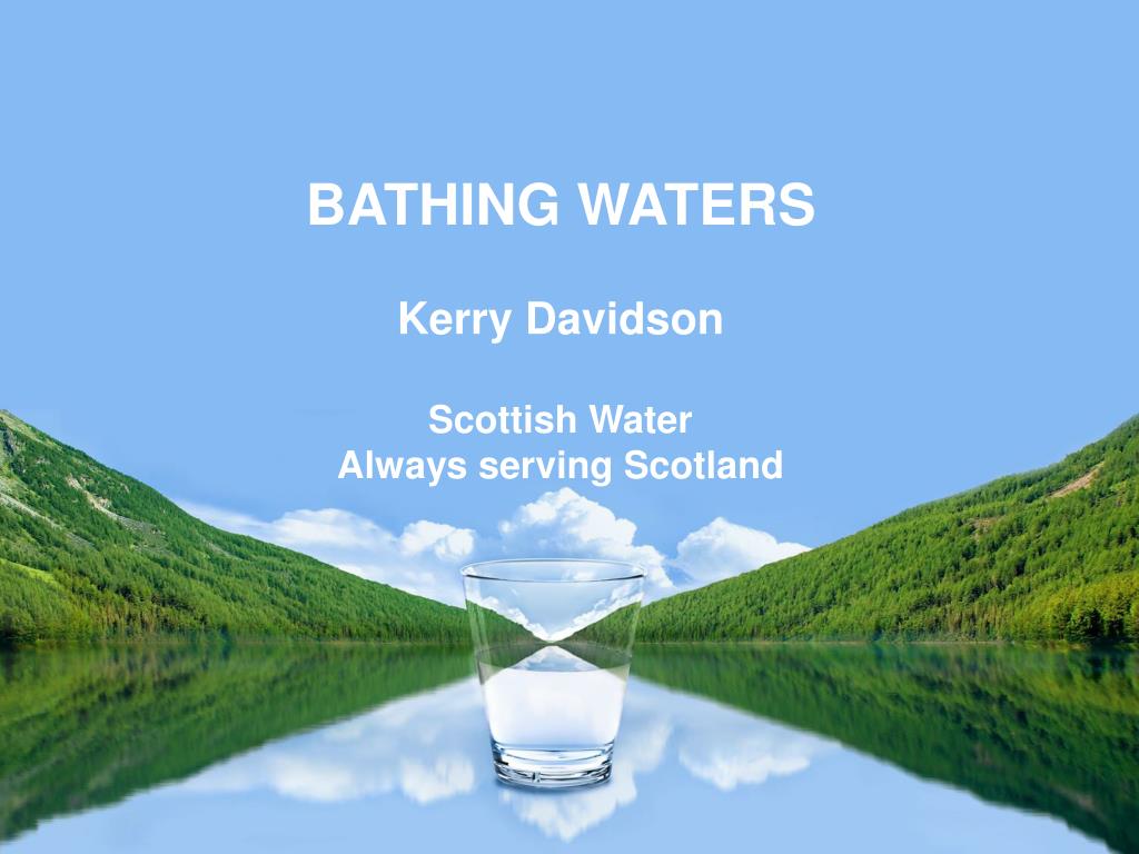 PPT Scottish Water Always serving Scotland PowerPoint Presentation