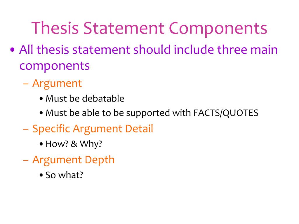 PPT Thesis Statement Components PowerPoint Presentation, free