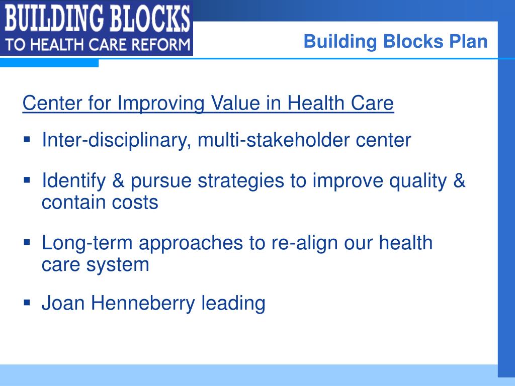 PPT Building Blocks to Health Care Reform PowerPoint Presentation