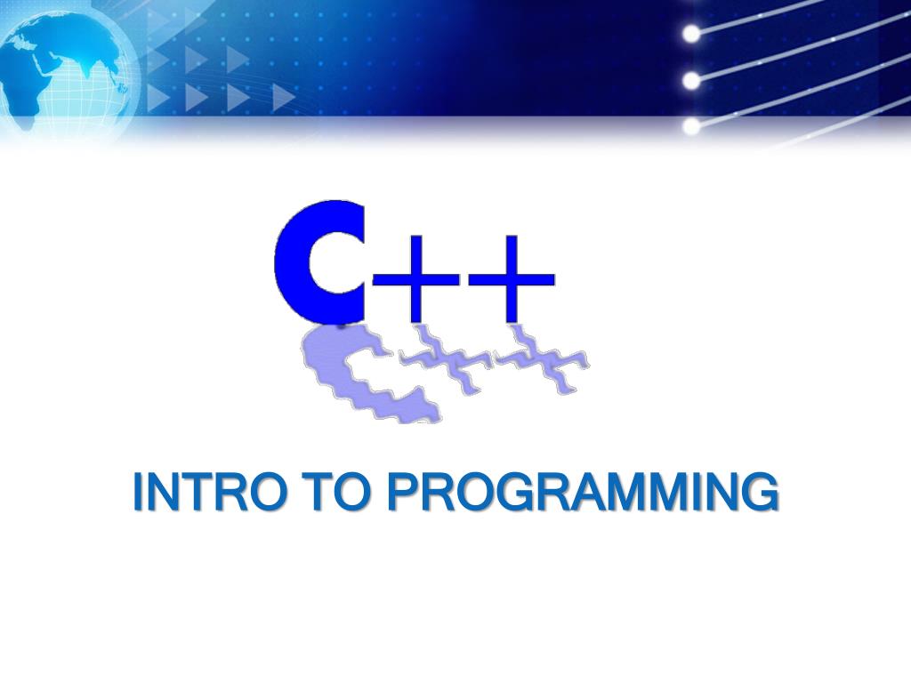 PPT Intro to C++ PowerPoint Presentation, free download ID3785075