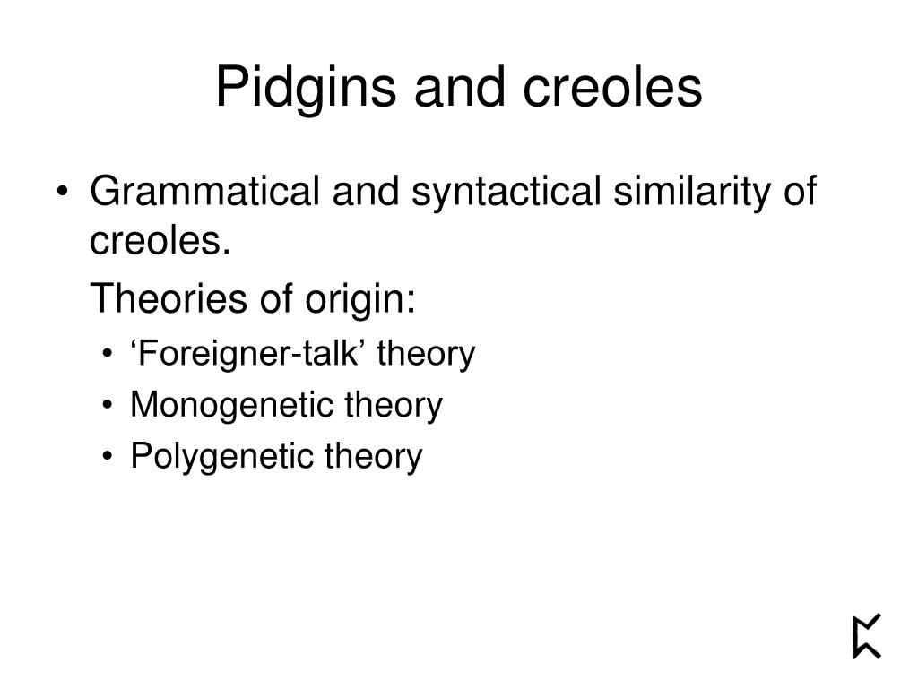 PPT Pidgins and creoles PowerPoint Presentation, free download ID