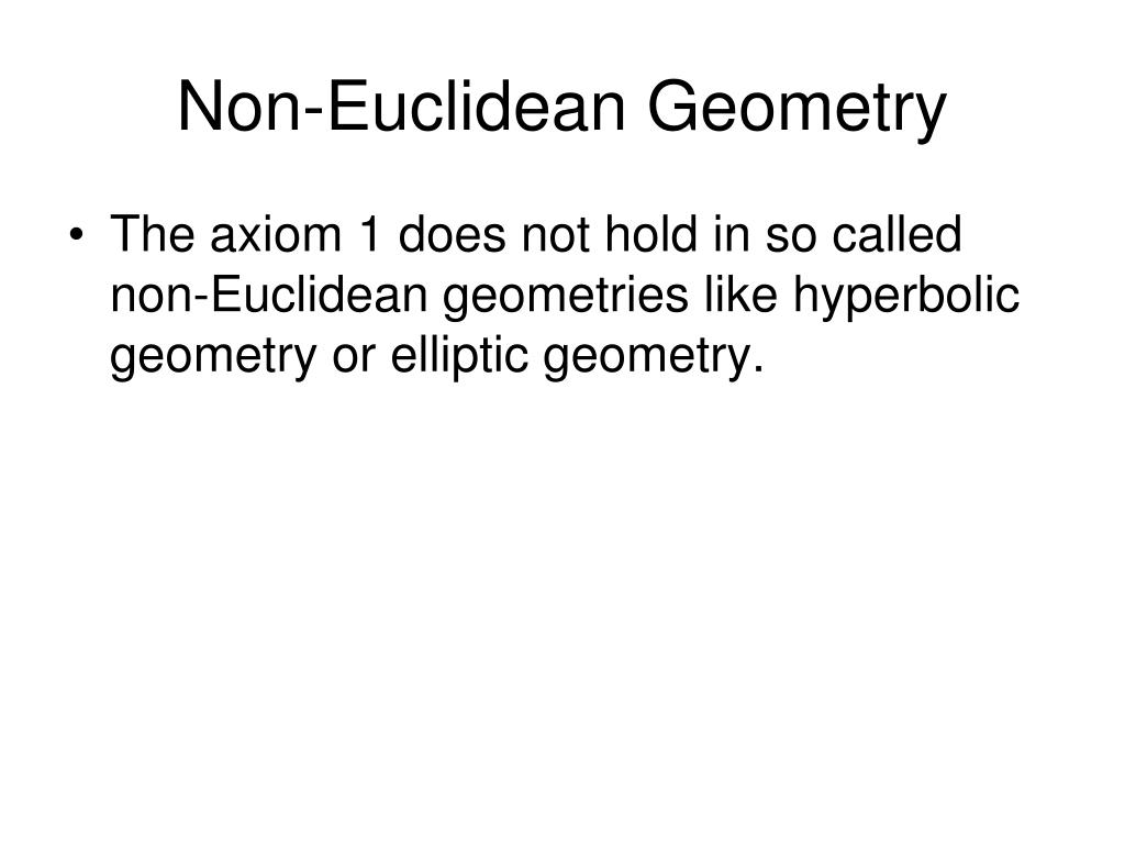 PPT Geometry Axiomatic System PowerPoint Presentation, free download ID3809792
