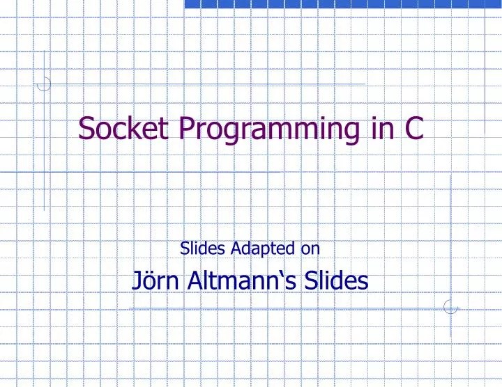 PPT Socket Programming in C PowerPoint Presentation, free download
