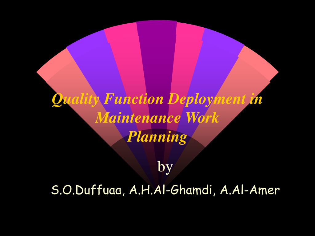 PPT Quality Function Deployment in Maintenance Work Planning