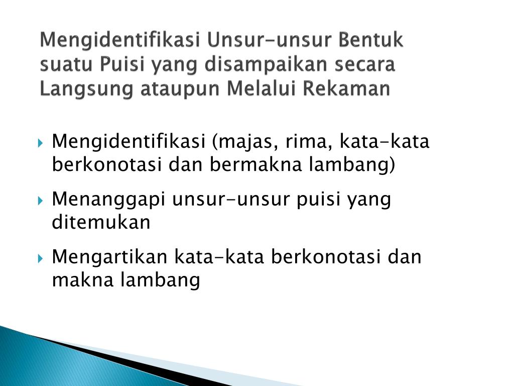 Mengungkapkan Isi Suatu Puisi Yang Disampaikan Secara Langsung Ataupun