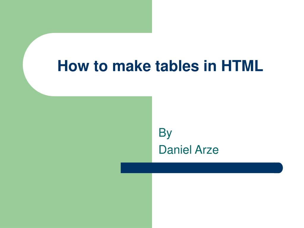 PPT How to make tables in HTML PowerPoint Presentation, free download
