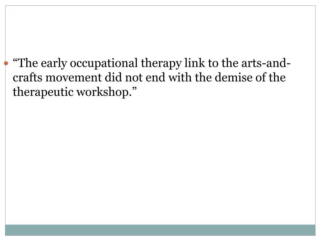 PPT History of Occupational Therapy PowerPoint Presentation, free