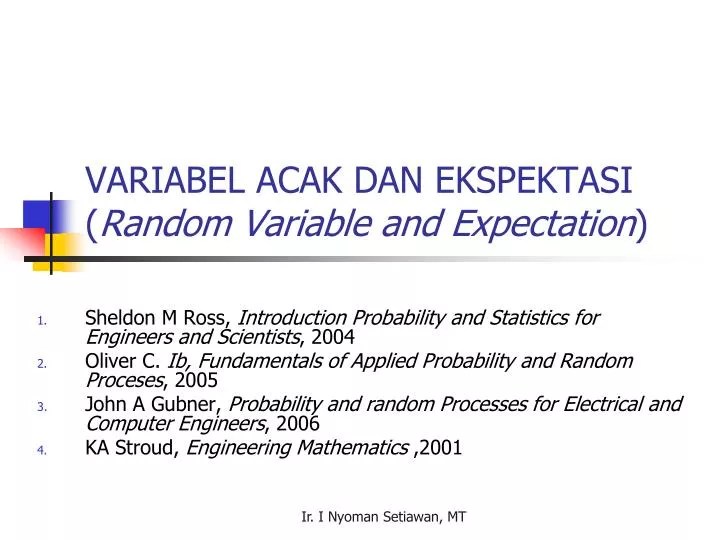 PPT VARIABEL ACAK DAN EKSPEKTASI ( Random Variable and Expectation