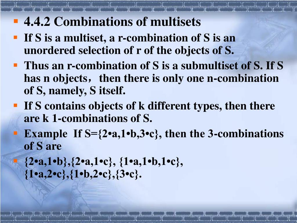 PPT 4.4 Permutations and Combinations of multisets PowerPoint