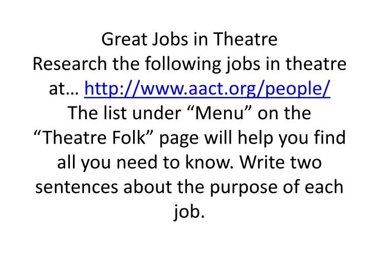 PPT Jobs In Theatre PowerPoint Presentation, free download ID3864372