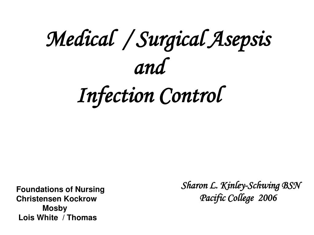 PPT Medical / Surgical Asepsis and Infection Control PowerPoint