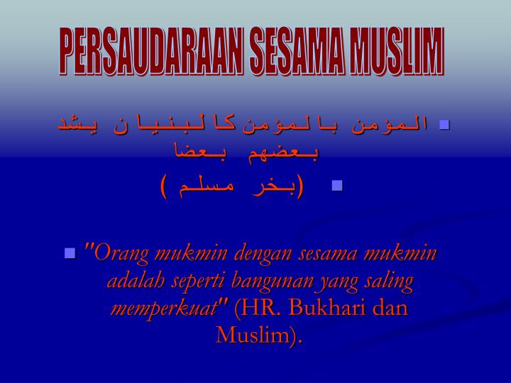 Hadits Tentang Persaudaraan Muslim Seperti Bangunan Nusagates