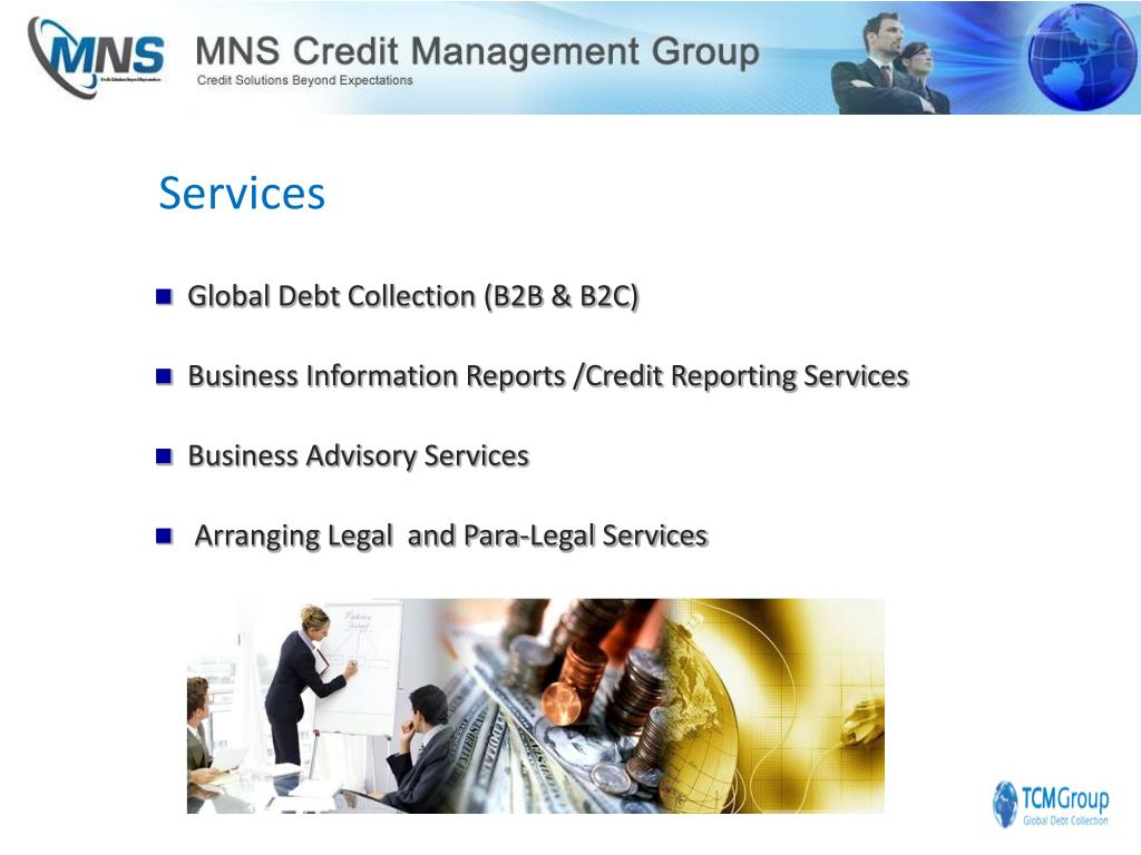 PPT M NS Credit Management Group Global debt Collection and Credit