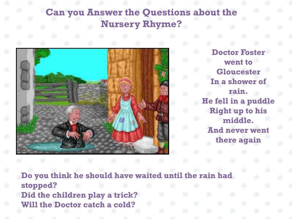 PPT Nursery Rhymes Listen to the Nursery Rhymes and then answer the