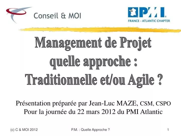 PPT Management de Projet quelle approche Traditionnelle et/ou Agile ? PowerPoint