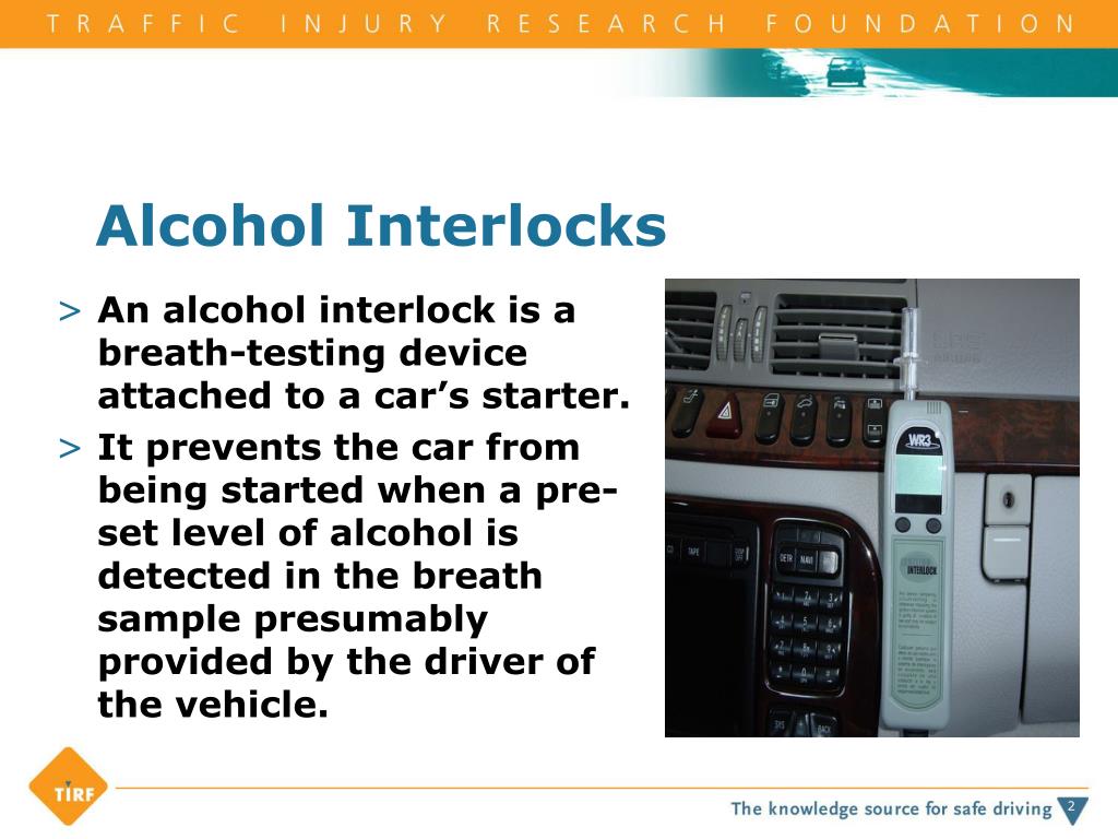 PPT Alcohol Interlocks and Continuous Alcohol Monitoring PowerPoint