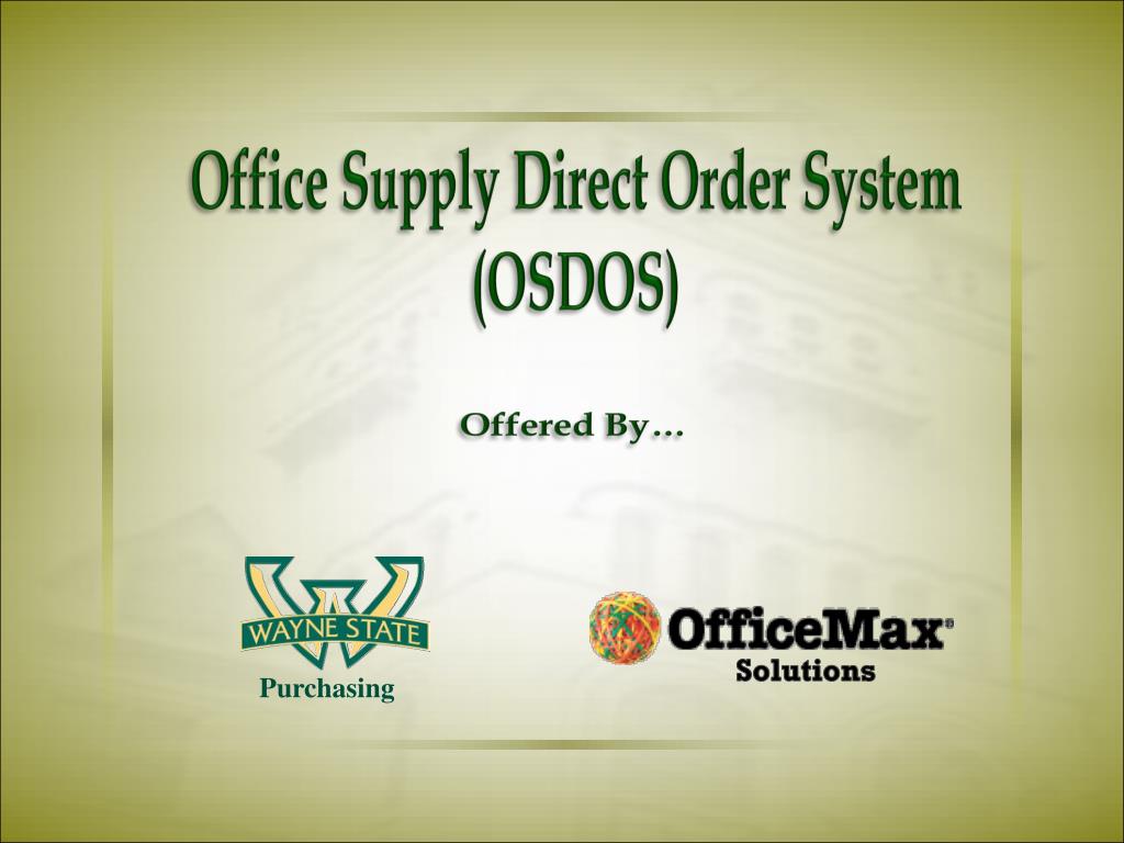 PPT Office Supply Direct Order System (OSDOS) PowerPoint Presentation