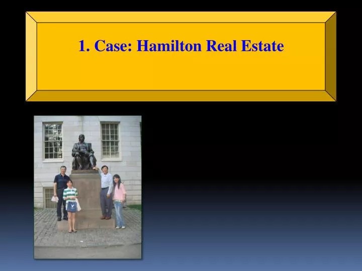 PPT 1. Case Hamilton Real Estate PowerPoint Presentation, free download ID3894436