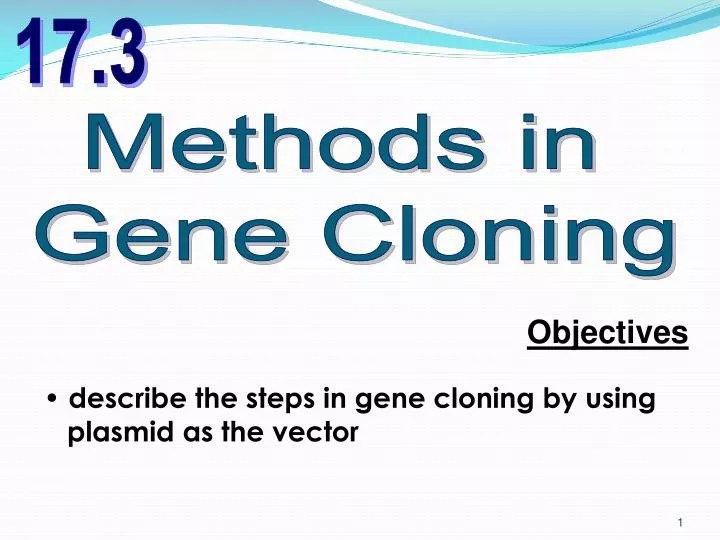 PPT Methods in Gene Cloning PowerPoint Presentation, free download ID3902597