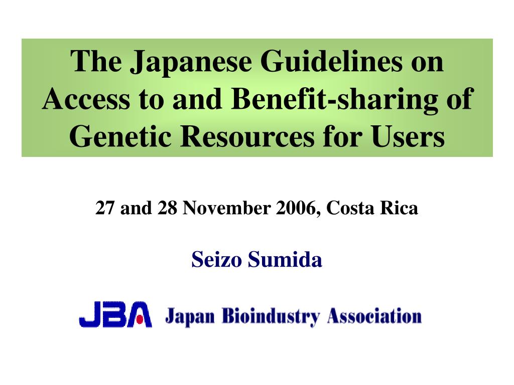 PPT The Japanese Guidelines on Access to and Benefitsharing of Resources for Users
