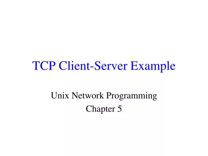 PPT TCP ClientServer Example PowerPoint Presentation, free download