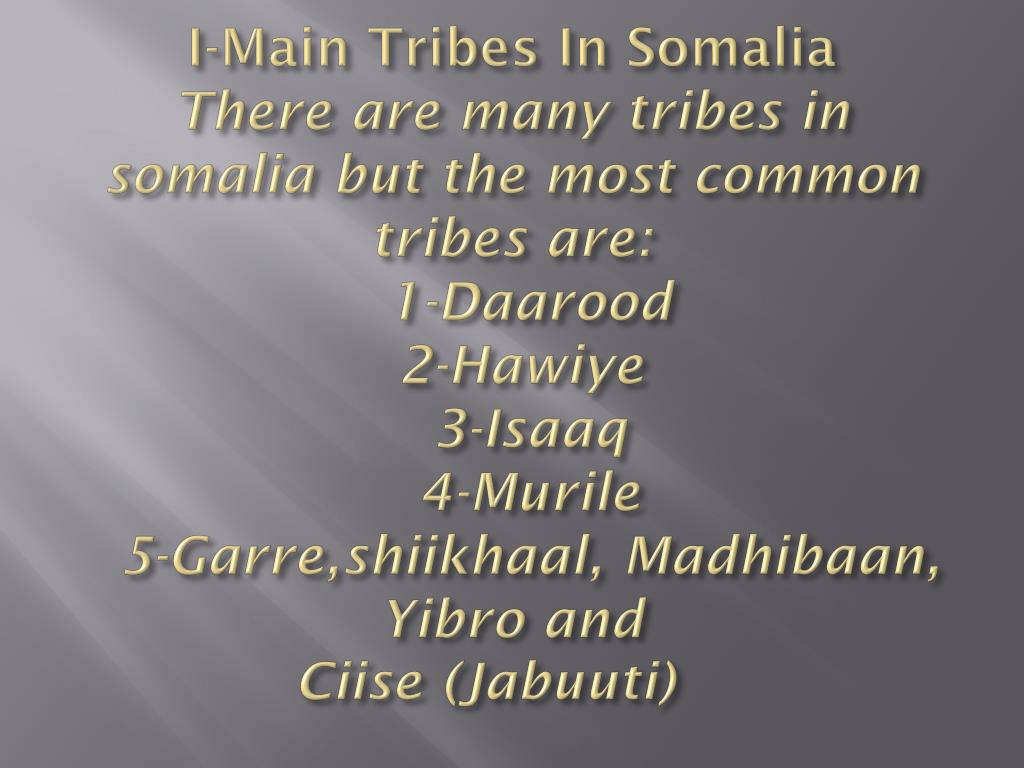 PPT Communication Among Somali Tribe By Nuradin Mohamud PowerPoint