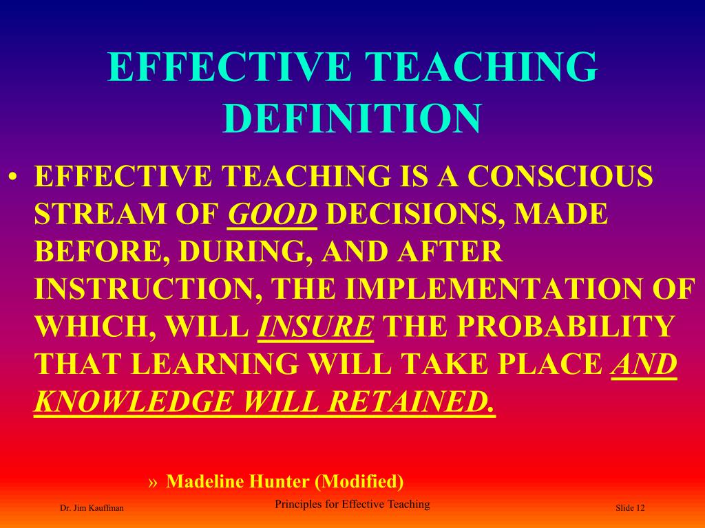 PPT PRINCIPLES OF EFFECTIVE TEACHING PowerPoint Presentation, free