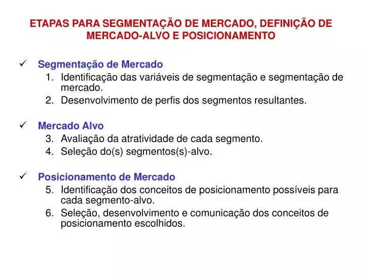 PPT ETAPAS PARA SEGMENTAÇÃO DE MERCADO, DEFINIÇÃO DE MERCADOALVO E