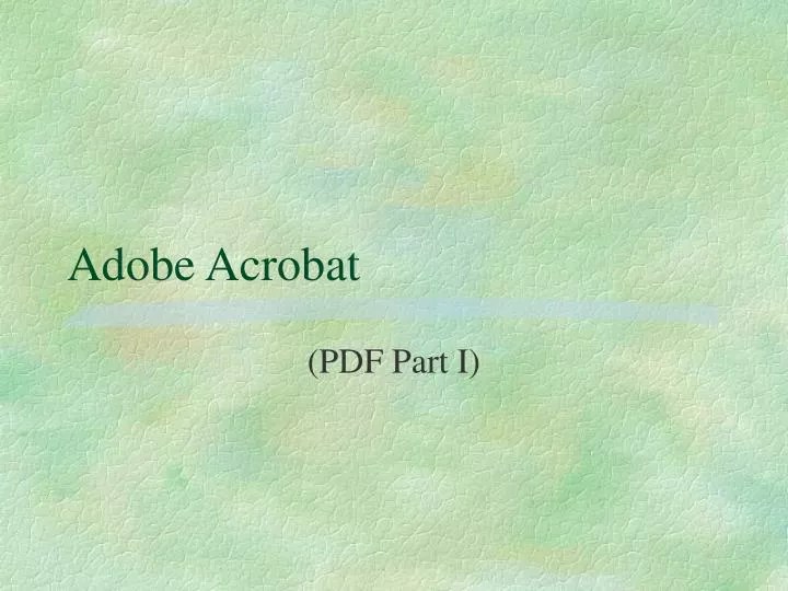 PPT Adobe Acrobat PowerPoint Presentation, free download ID3946722