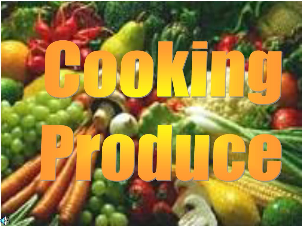 PPT Cooking Produce PowerPoint Presentation, free download ID3964662