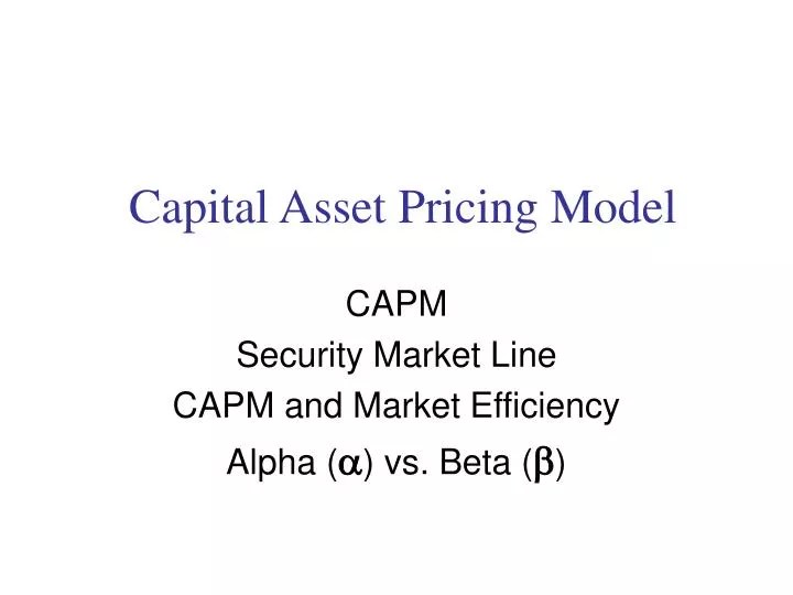 PPT - Capital Asset Pricing Model PowerPoint Presentation, free