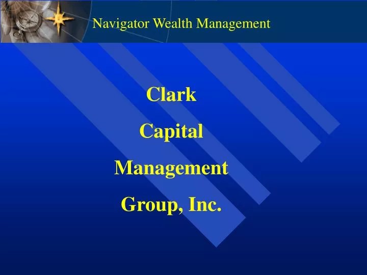 PPT Clark Capital Management Group, Inc. PowerPoint Presentation