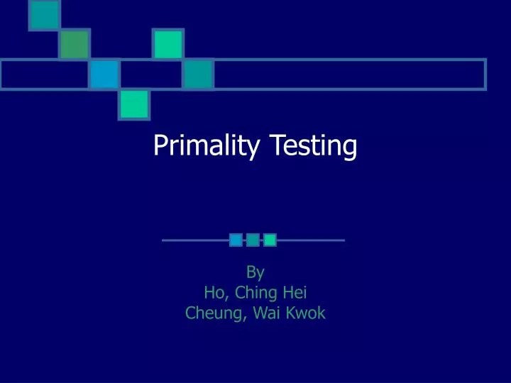 PPT Primality Testing PowerPoint Presentation, free download ID3972761
