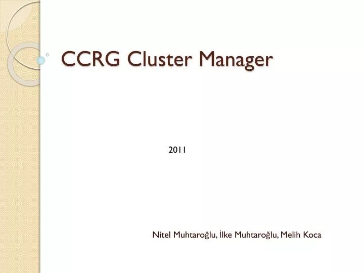 PPT CCRG Cluster Manager PowerPoint Presentation, free download ID