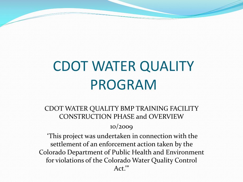 PPT CDOT WATER QUALITY PROGRAM PowerPoint Presentation, free download