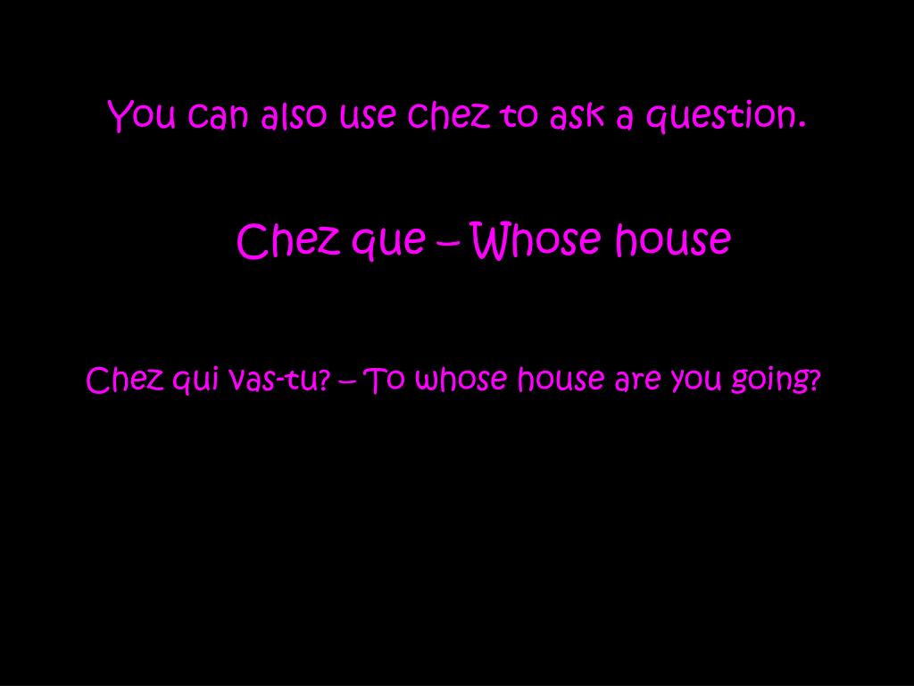 PPT La preposition chez PowerPoint Presentation, free download ID