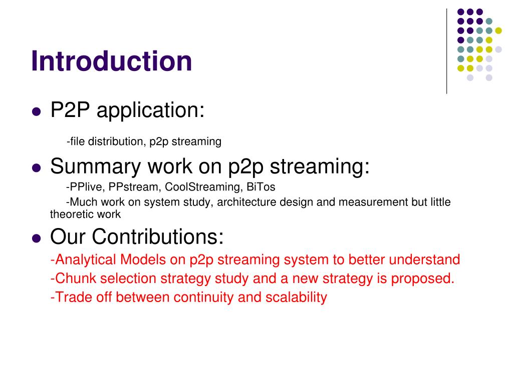 PPT A Simple Model for Analyzing P2P Streaming Protocols PowerPoint
