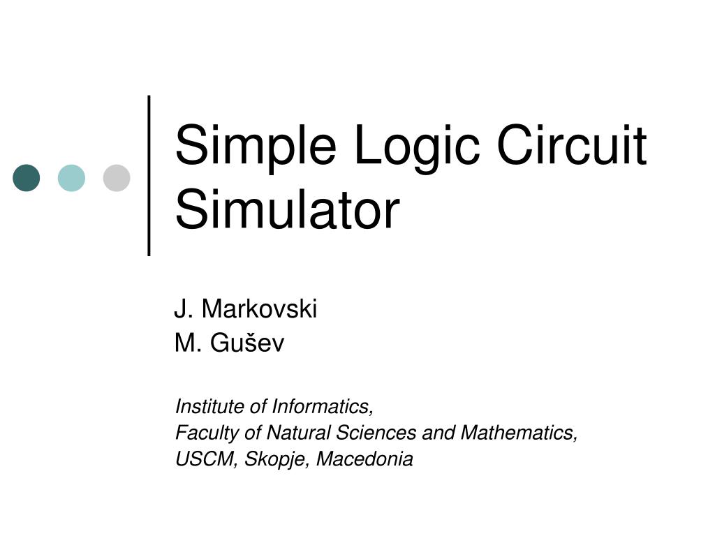 PPT Simple Logic Circuit Simulator PowerPoint Presentation, free