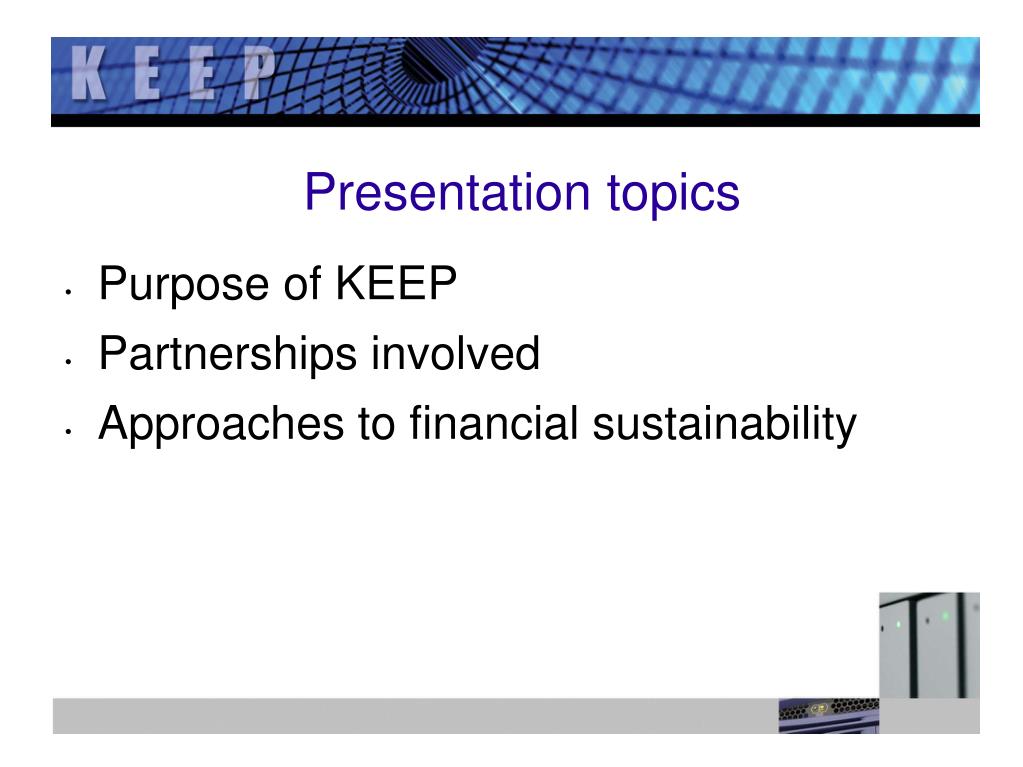 PPT Kansas Enterprise Electronic Preservation (KEEP) System
