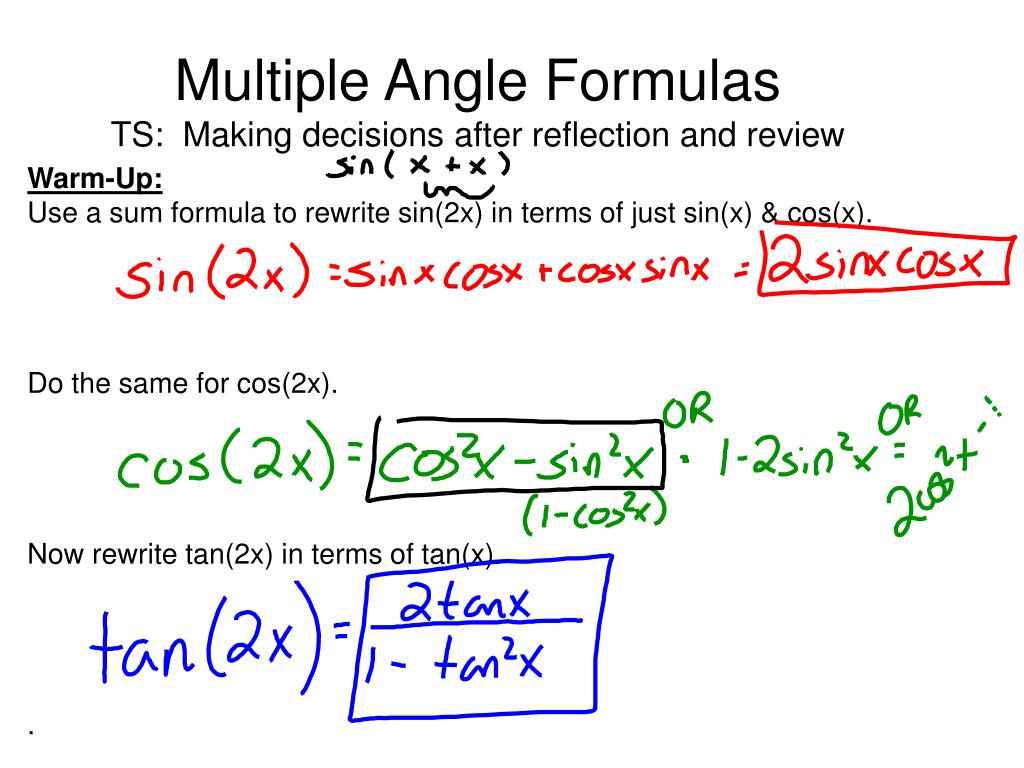 PPT Multiple Angle Formulas TS Making decisions after reflection and