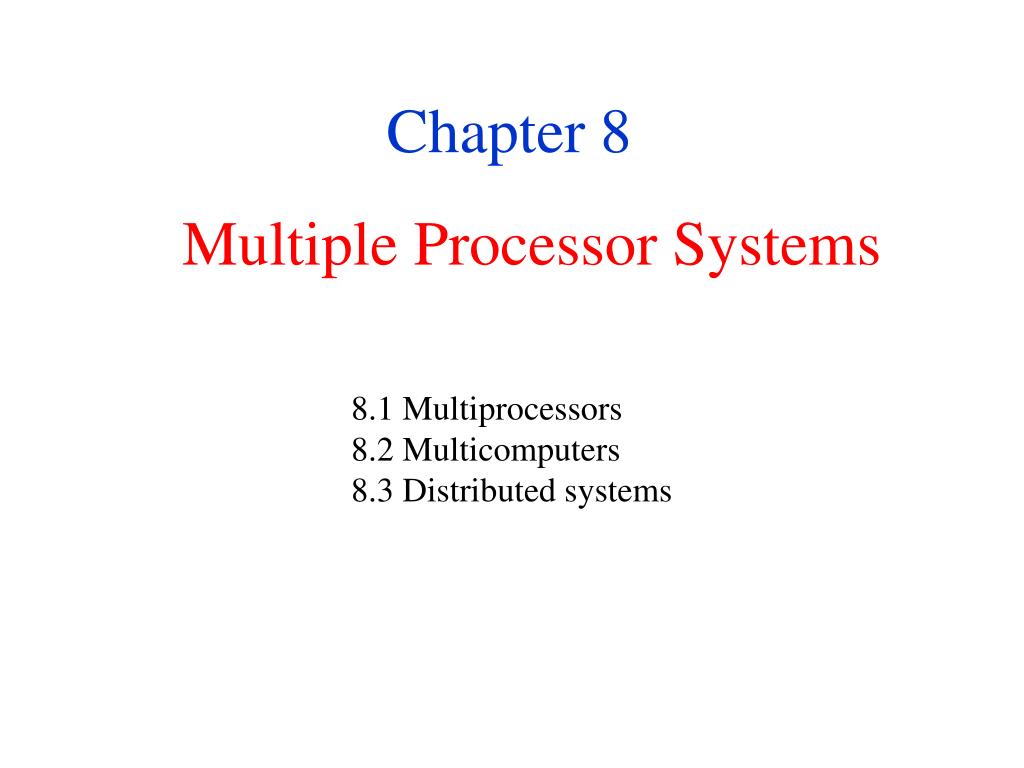 PPT - Multiple Processor Systems PowerPoint Presentation, free download