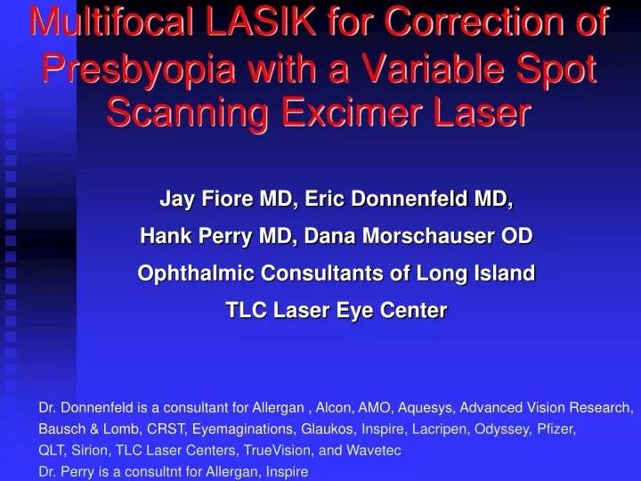 PPT Multifocal LASIK for Correction of Presbyopia with a Variable
