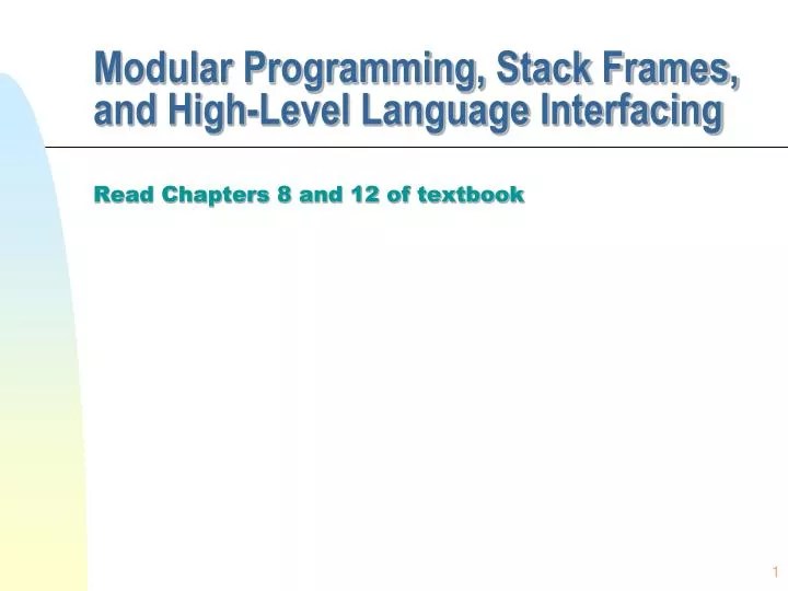 PPT Modular Programming, Stack Frames, and HighLevel Language