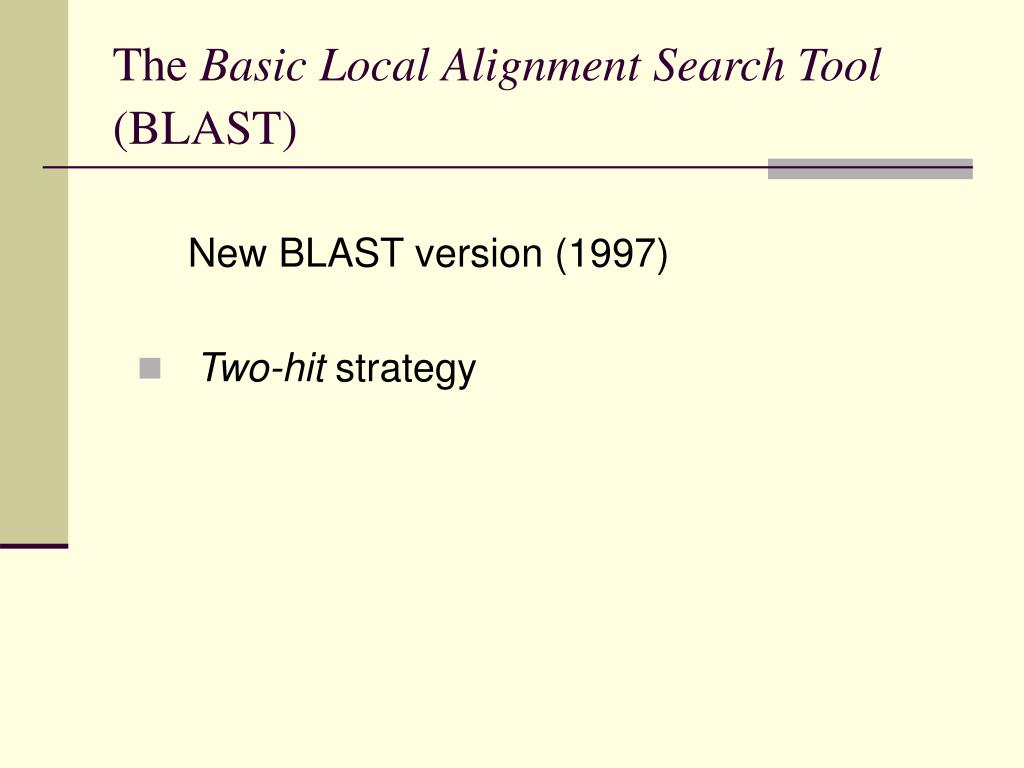 PPT The Basic Local Alignment Search Tool (BLAST) PowerPoint