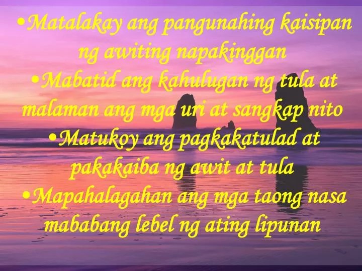 PPT Matalakay ang pangunahing kaisipan ng awiting napakinggan PowerPoint Presentation ID4028893