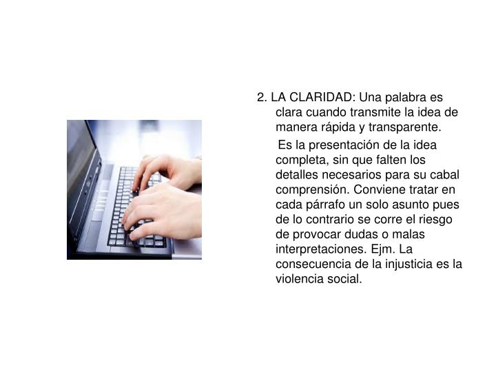 PPT CUALIDADES DE LA REDACCIÓN LA CONCISIÓN, CLARIDAD Y LA PROPIEDAD