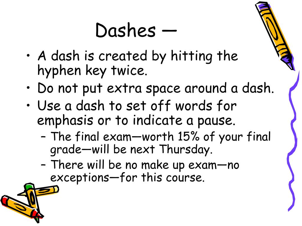 PPT Hyphens, Ellipses, Parenthesis, & Dashes PowerPoint Presentation