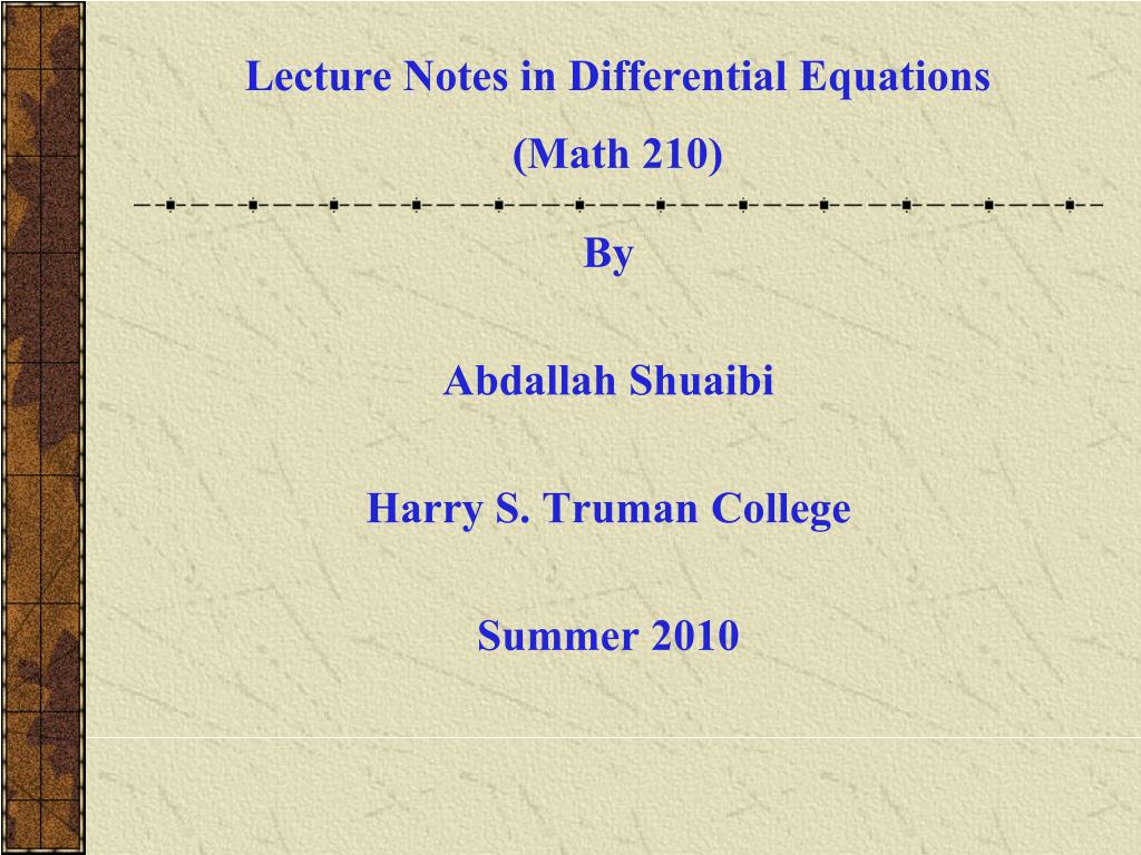 PPT Lecture Notes in Differential Equations (Math 210) PowerPoint Presentation ID4055396