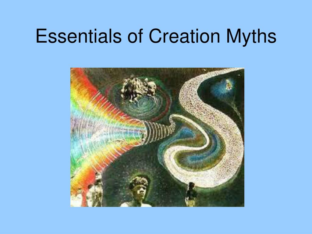 PPT Creation Myths PowerPoint Presentation, free download ID4055651